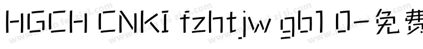 HGCH CNKI fzhtjw gb1 0字体转换
